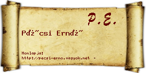 Pécsi Ernő névjegykártya